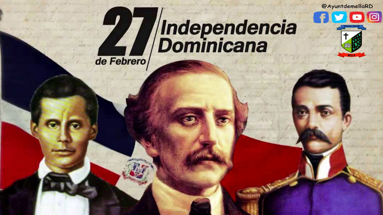 27 de febrero día de la independencia nacional : Ayuntamiento Municipal de  Mella